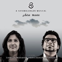 Mukile (feat. Haricharan Seshadri & Shweta Mohan) - Single - Shyamalangan