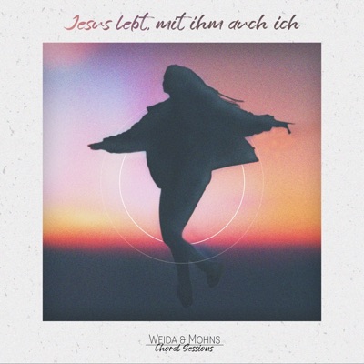 Jesus lebt, mit ihm auch ich (Choral Sessions 05) - Single