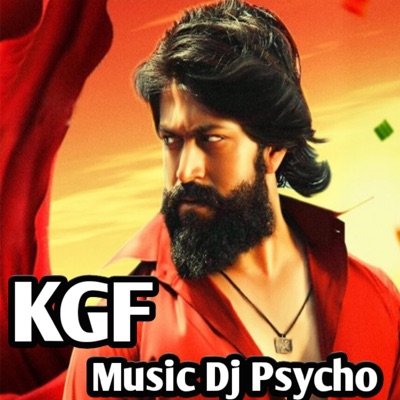 DJ Psycho - KGF Music Dj Psycho