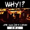 Why!? (feat. J.D.B, 1law, Ice-K & Crush) - G.B.C lyrics