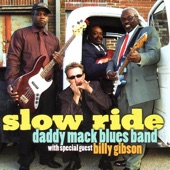 Daddy Mack Blues Band - (I'm Not Your) Stepping Stone