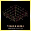 YEARS & YEARS - Meteorite