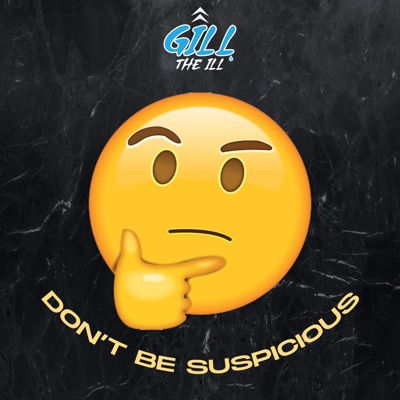 Don't Be Suspicious - Single