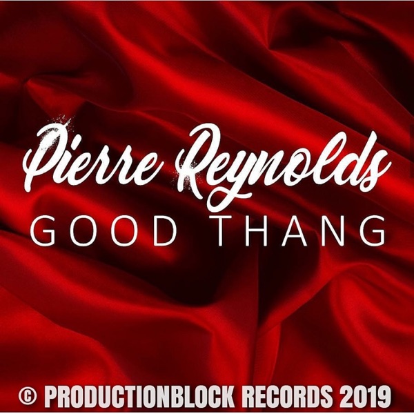Good Thang - Single