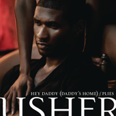 Hey Daddy (Daddy's Home) [feat. Plies] - USHER Cover Art