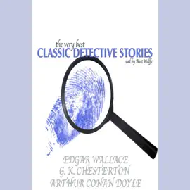 The Very Best Classic Detective Stories