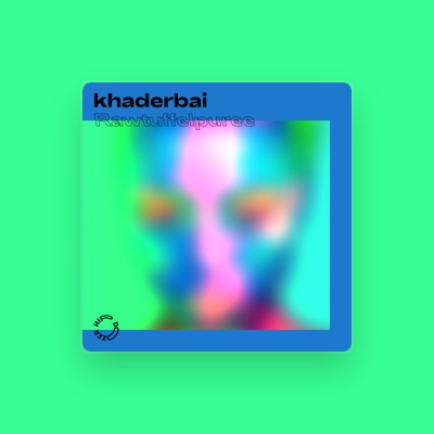 Listen to Khaderbai, watch music videos, read bio, see tour dates & more!