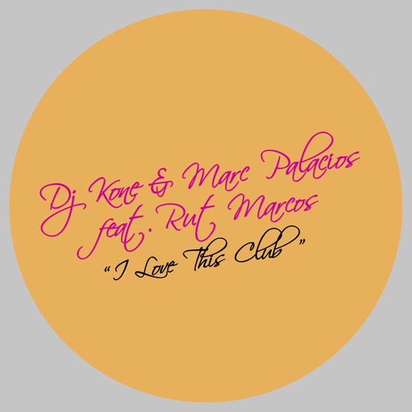 I Love This Club (feat. Rut Marcos)