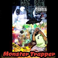 Monster Trapper - JerseyGxdSxul