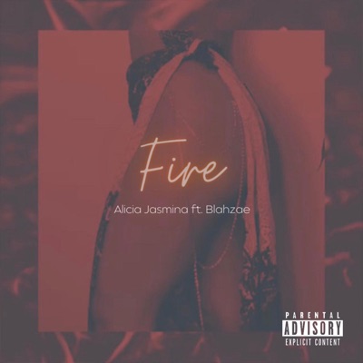Fire (feat. Blahzae) - Single