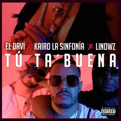 Tu Ta Buena (feat. Linowz & Kairo la Sinfonia) - Single