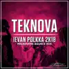 Teknova - Ievan Polkka 2K18 (Melbourne Bounce Mix)
