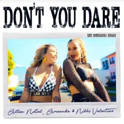 Don't You Dare ( Edu Rodrigues Remix) - Single - Amannda Don't You Dare ( Edu Rodrigues Remix) - Single - Amannda