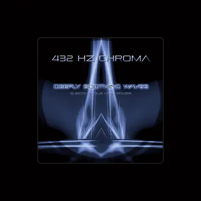 Listen to 432 Hz Chroma, watch music videos, read bio, see tour dates & more!