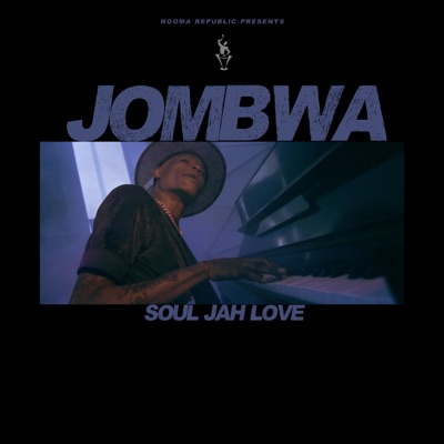 Jombwa (feat. Soul Jah Love) - Single