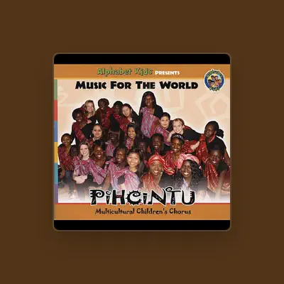 Listen to Pihcintu Multinational Chorus, watch music videos, read bio, see tour dates & more!