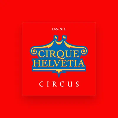 Listen to Cirque Helvetia, watch music videos, read bio, see tour dates & more!