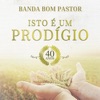 Isso É um Prodígio - 40 Anos