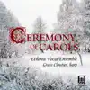 Etherea Vocal Ensemble & Grace Cloutier - A Ceremony of Carols, Op. 28: III. There Is No Rose