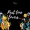 Part Time Lovers - Jonny Alvear lyrics