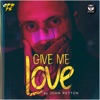 Give me Love - Single