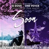 Soon (feat. One Vo1ce) - Single