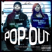 Katie Got Bandz - Pop Out (feat. King Louie)