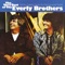 Bird Dog - The Everly Brothers lyrics