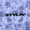 Stylin' - Single