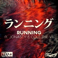 Running (feat. Jonasty & Cole the VII) - Single - TED.E