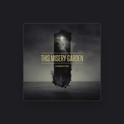 Listen to This Misery Garden, watch music videos, read bio, see tour dates & more!