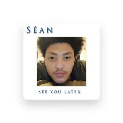 Listen to Sean, watch music videos, read bio, see tour dates & more!