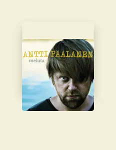 Listen to Antti Paalanen, watch music videos, read bio, see tour dates & more!