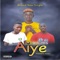 Aiye (feat. Samzy & Oriseh Banging) - Samuel lyrics