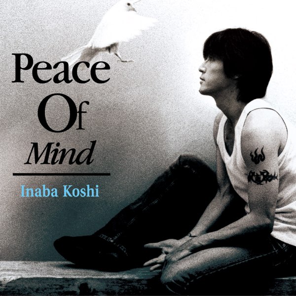 大流行中！ Of Peace Mind Music Apple - 稲葉浩志のアルバム - 邦楽