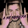 A Mi Manera - Single
