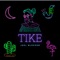 Tike - Joel Blossom lyrics