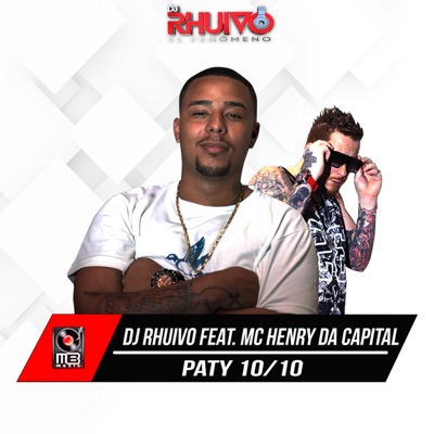Paty 10/10 (feat. Mc Henry da Capital) - Single