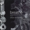 Ictus Ictus Breathe: New Notes for Flute from Ireland & New Zealand