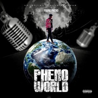 Pheno World - Single - Young Pheno Aka TheRapPlug