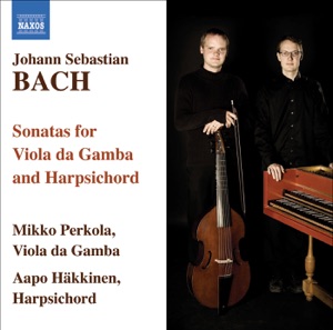 Bach: Sonatas for Viola da Gamba and Harpsichord