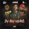 By Any Means - Single