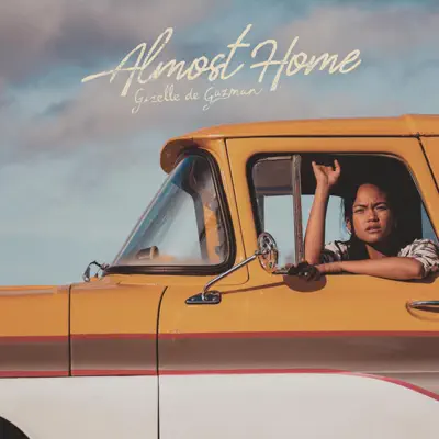 Listen to Almost Home - Single by Gizelle de Guzman
