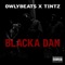 Blacka Dan (feat. Tintz) - Owlybeats lyrics