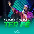 Como É Bom Ter Fé