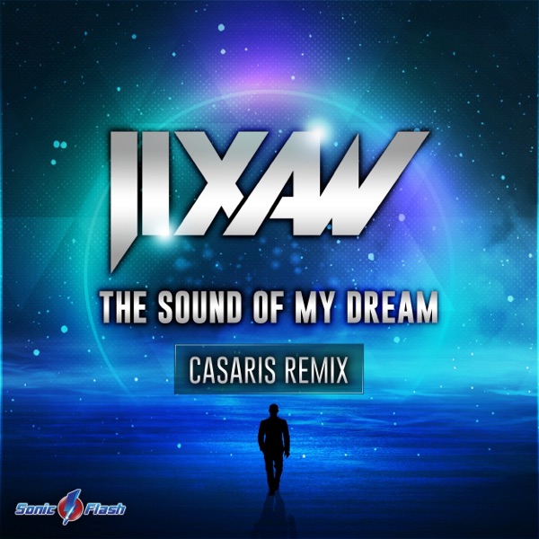 The Sound of My Dream (Casaris Remix) - Single
