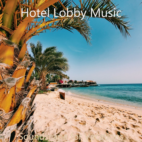 Soundscape for Vacations