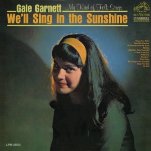 Gale Garnett - We'll Sing in the Sunshine - 排舞 音樂