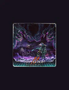 Ascolta Cry Venom, guarda video musicali, leggi la biografia, vedi le date del tour & altro!