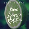 Lime Squeeze Riddim - Single